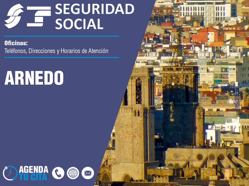 Oficinas de la Seguridad Social en Arnedo - Telfonos, Direcciones y Horarios