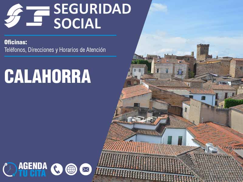 Oficinas de la Seguridad Social en Calahorra - Telfonos, Direcciones y Horarios