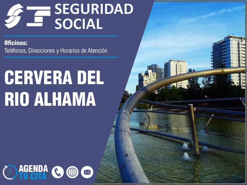 Oficinas de la Seguridad Social en Cervera del Rio Alhama - Telfonos, Direcciones y Horarios