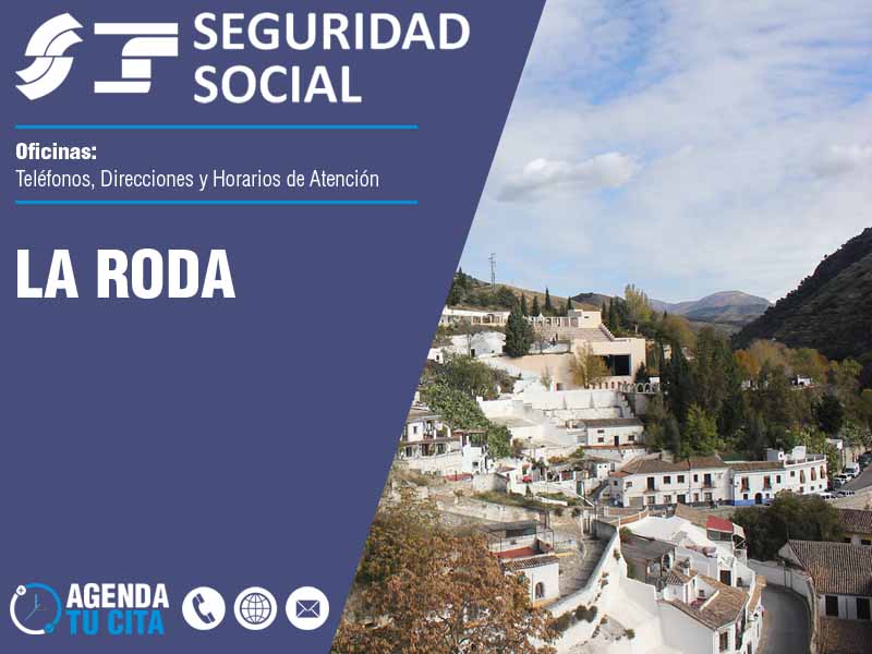 Oficinas de la Seguridad Social en La Roda - Telfonos, Direcciones y Horarios