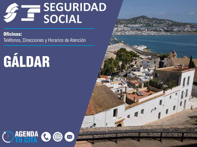 Oficinas de la Seguridad Social en Gáldar - Telfonos, Direcciones y Horarios