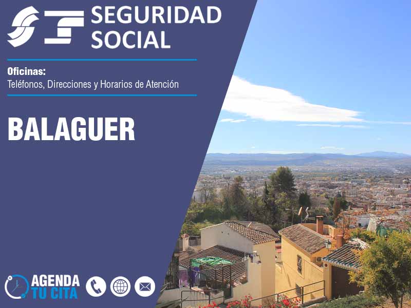 Oficinas de la Seguridad Social en Balaguer - Telfonos, Direcciones y Horarios