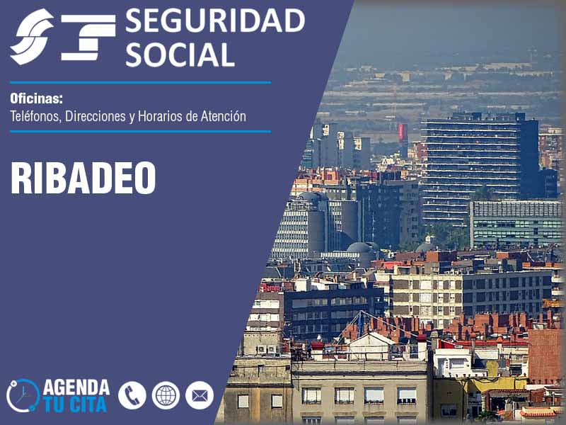 Oficinas de la Seguridad Social en Ribadeo - Telfonos, Direcciones y Horarios