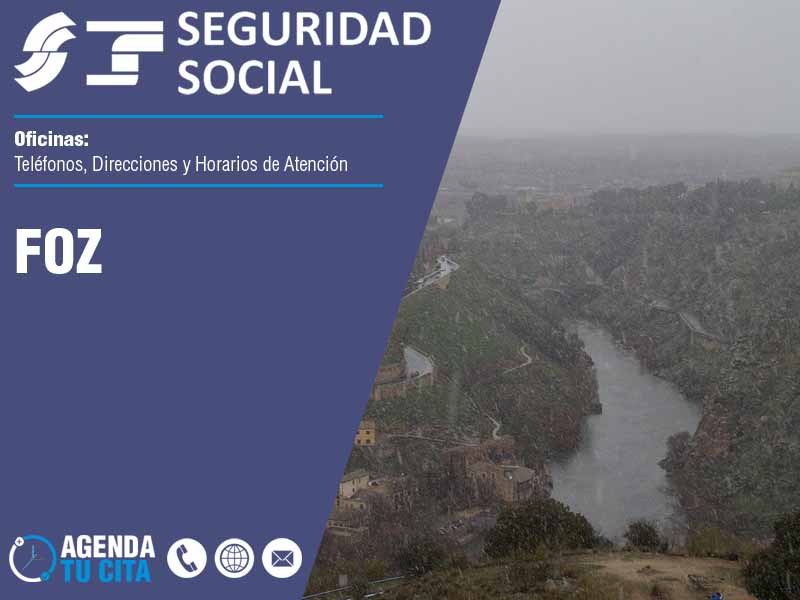 Oficinas de la Seguridad Social en Foz - Telfonos, Direcciones y Horarios