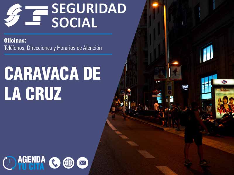 Oficinas de la Seguridad Social en Caravaca de la Cruz - Telfonos, Direcciones y Horarios