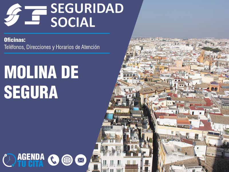 Oficinas de la Seguridad Social en Molina de Segura - Telfonos, Direcciones y Horarios