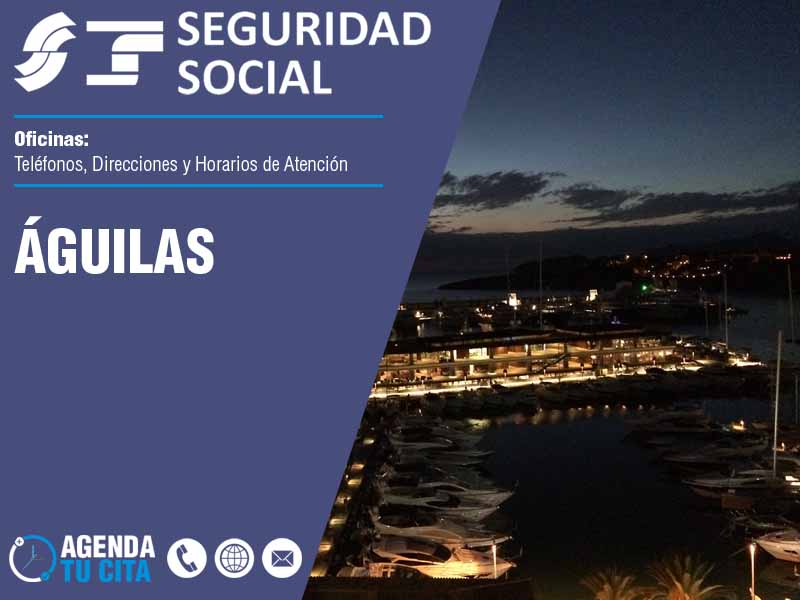 Oficinas de la Seguridad Social en Águilas - Telfonos, Direcciones y Horarios