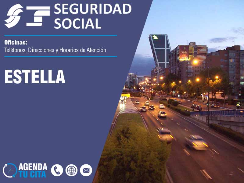 Oficinas de la Seguridad Social en Estella - Telfonos, Direcciones y Horarios