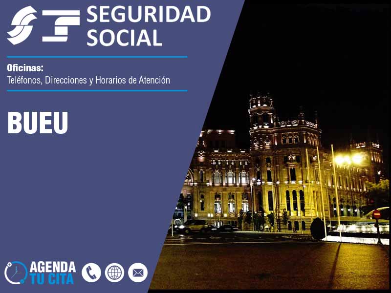 Oficinas de la Seguridad Social en Bueu - Telfonos, Direcciones y Horarios