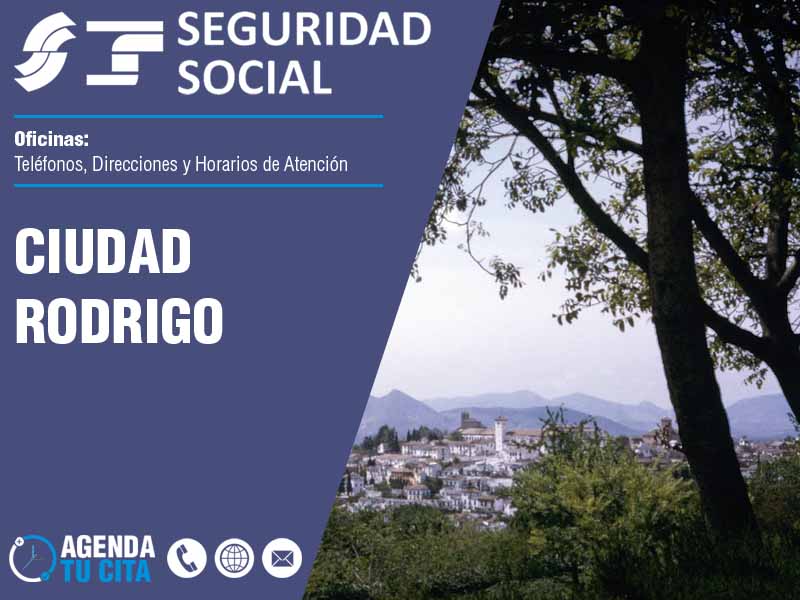 Oficinas de la Seguridad Social en Ciudad Rodrigo - Telfonos, Direcciones y Horarios