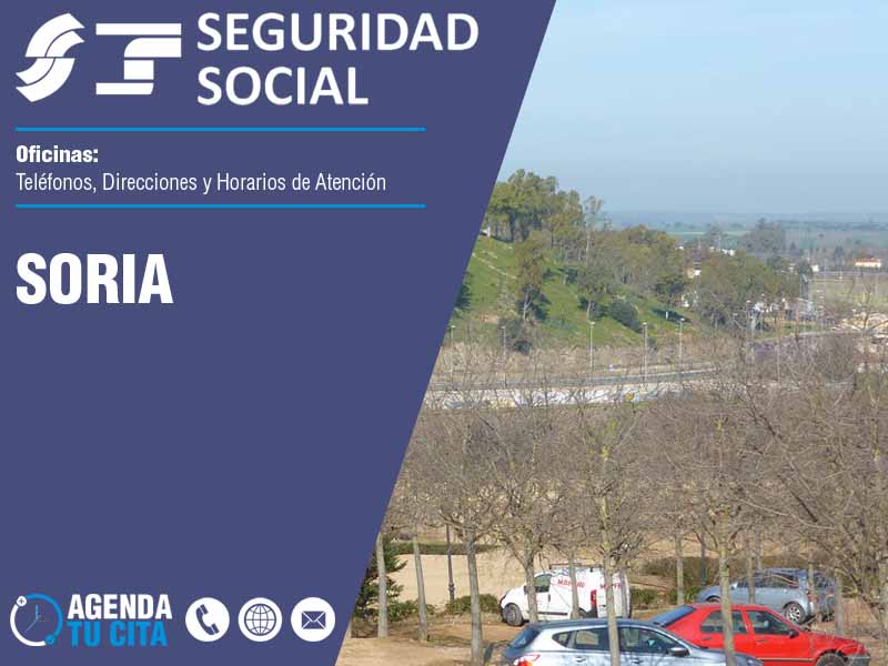 Oficinas de la Seguridad Social en Soria - Telfonos, Direcciones y Horarios