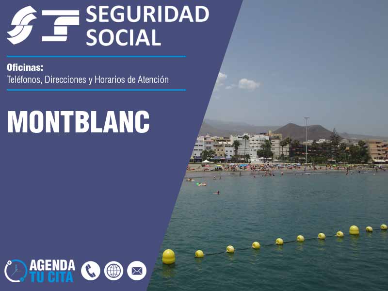 Oficinas de la Seguridad Social en Montblanc - Telfonos, Direcciones y Horarios