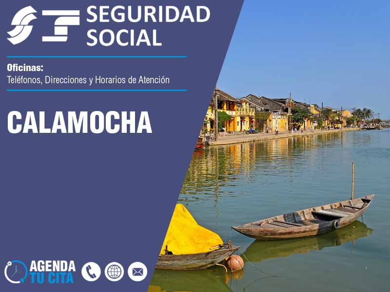 Oficinas de la Seguridad Social en Calamocha - Telfonos, Direcciones y Horarios