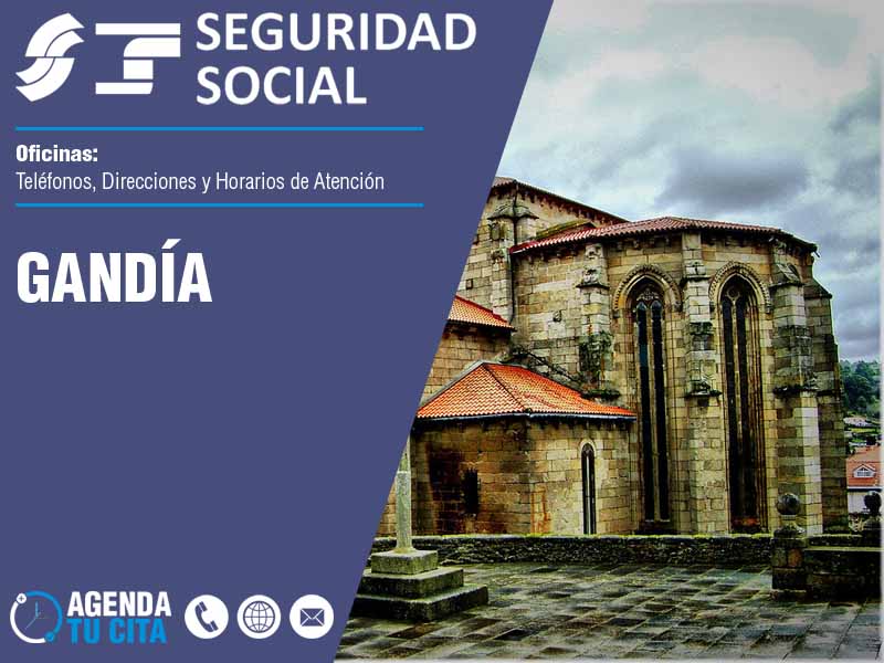 Oficinas de la Seguridad Social en Gandía - Telfonos, Direcciones y Horarios