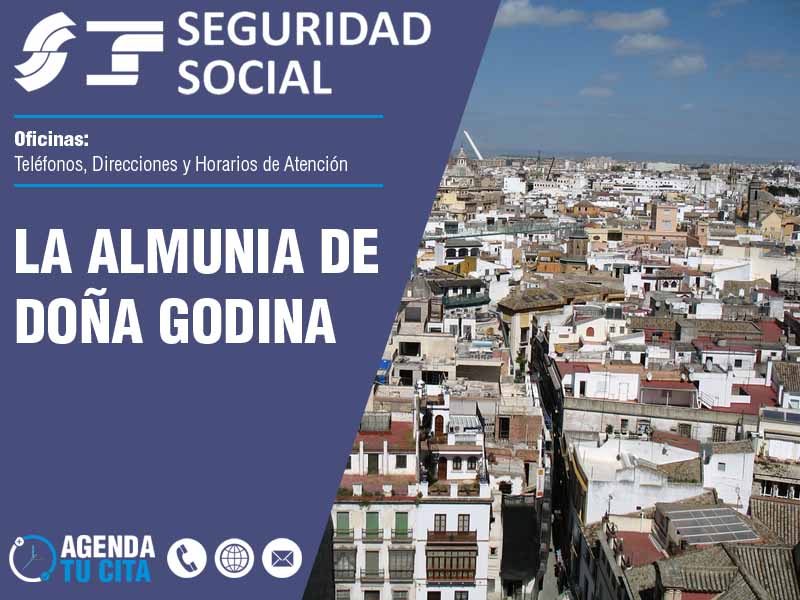 Oficinas de la Seguridad Social en La Almunia de Doña Godina - Telfonos, Direcciones y Horarios