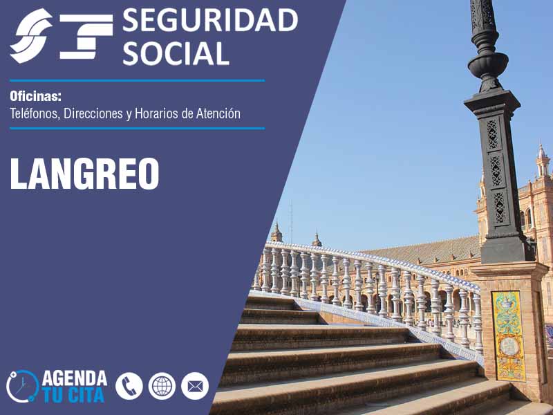 Oficinas de la Seguridad Social en Langreo - Telfonos, Direcciones y Horarios