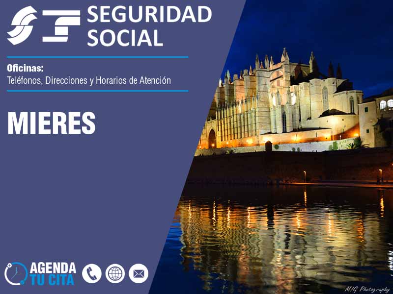 Oficinas de la Seguridad Social en Mieres - Telfonos, Direcciones y Horarios