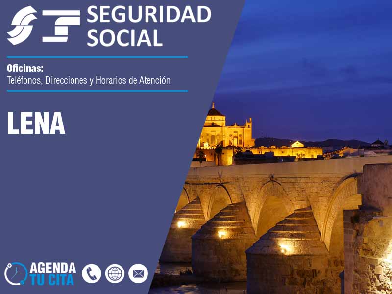 Oficinas de la Seguridad Social en Lena - Telfonos, Direcciones y Horarios