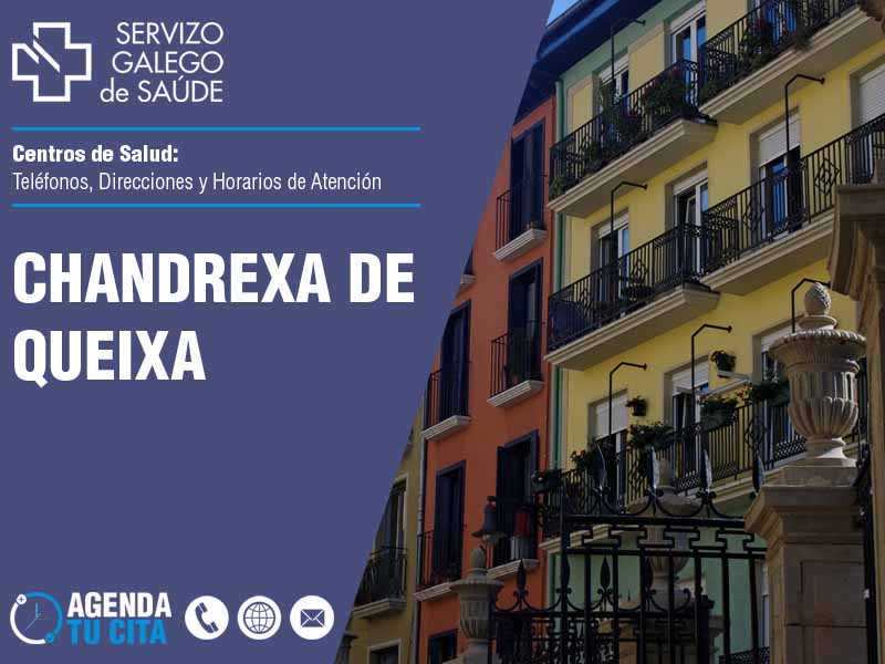 Centros de Salud en Chandrexa de Queixa - Telfonos, Direcciones y Horarios de Atencin