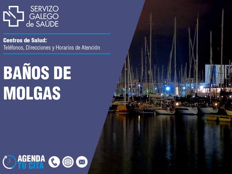 Centros de Salud en Baños de Molgas - Telfonos, Direcciones y Horarios de Atencin