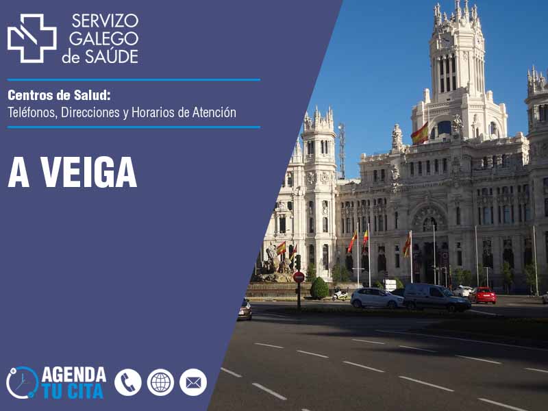 Centros de Salud en A Veiga - Telfonos, Direcciones y Horarios de Atencin