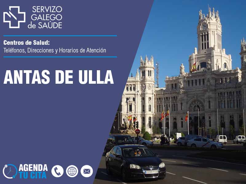 Centros de Salud en Antas de Ulla - Telfonos, Direcciones y Horarios de Atencin