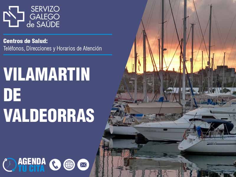 Centros de Salud en Vilamartin de Valdeorras - Telfonos, Direcciones y Horarios de Atencin