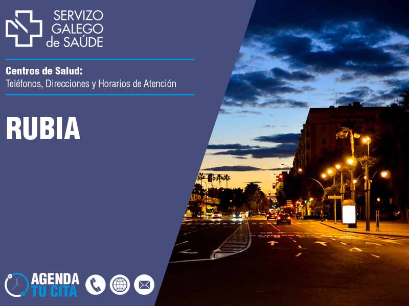 Centros de Salud en Rubia - Telfonos, Direcciones y Horarios de Atencin