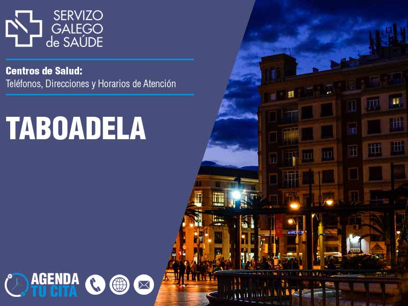 Centros de Salud en Taboadela - Telfonos, Direcciones y Horarios de Atencin