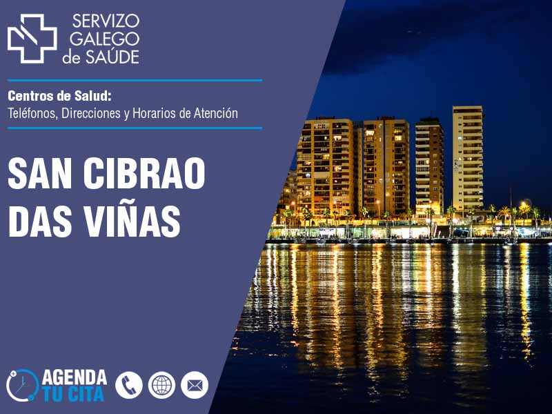 Centros de Salud en San Cibrao Das Viñas - Telfonos, Direcciones y Horarios de Atencin