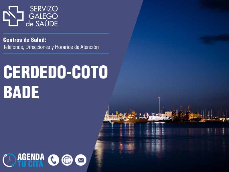 Centros de Salud en Cerdedo-Cotobade - Telfonos, Direcciones y Horarios de Atencin