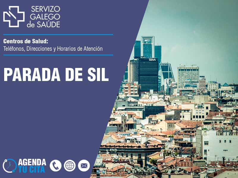 Centros de Salud en Parada de Sil - Telfonos, Direcciones y Horarios de Atencin