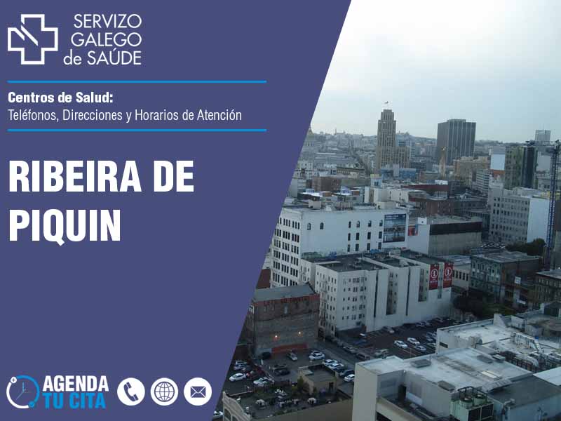 Centros de Salud en Ribeira de Piquin - Telfonos, Direcciones y Horarios de Atencin