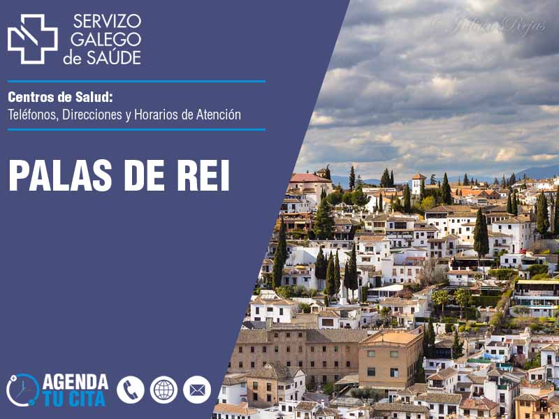 Centros de Salud en Palas de Rei - Telfonos, Direcciones y Horarios de Atencin