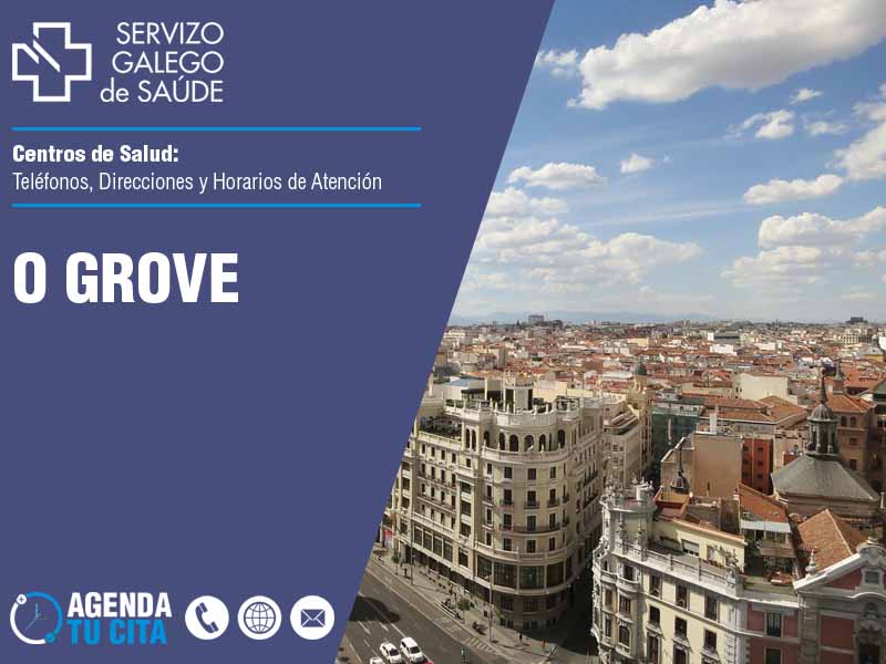 Centros de Salud en O Grove - Telfonos, Direcciones y Horarios de Atencin