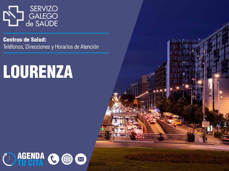 Centros de Salud en Lourenza - Telfonos, Direcciones y Horarios de Atencin