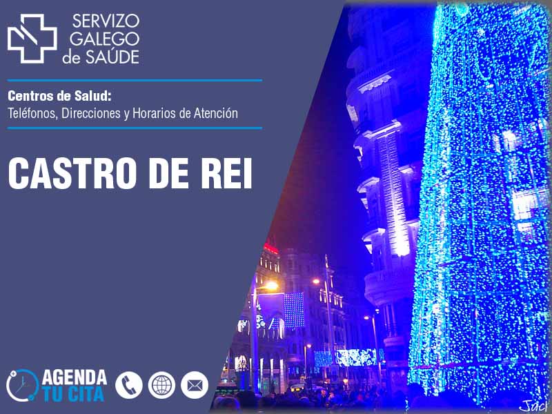 Centros de Salud en Castro de Rei - Telfonos, Direcciones y Horarios de Atencin