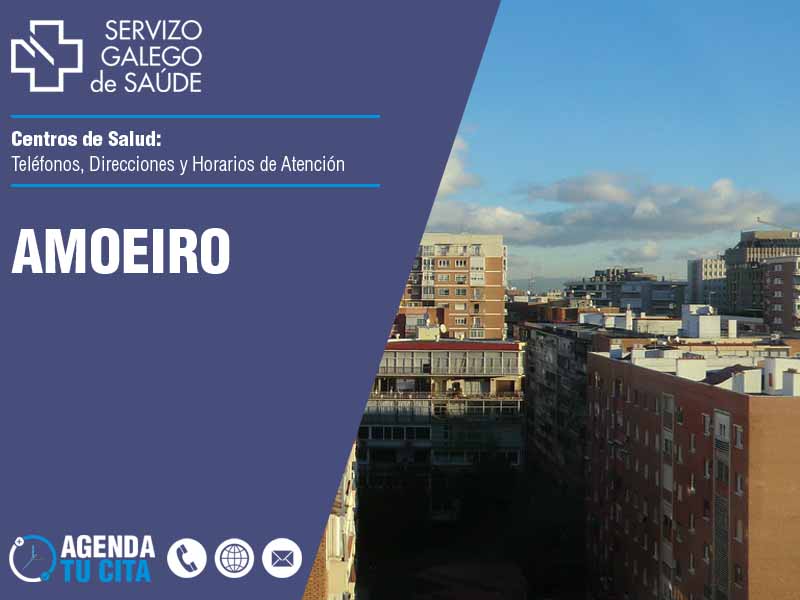 Centros de Salud en Amoeiro - Telfonos, Direcciones y Horarios de Atencin