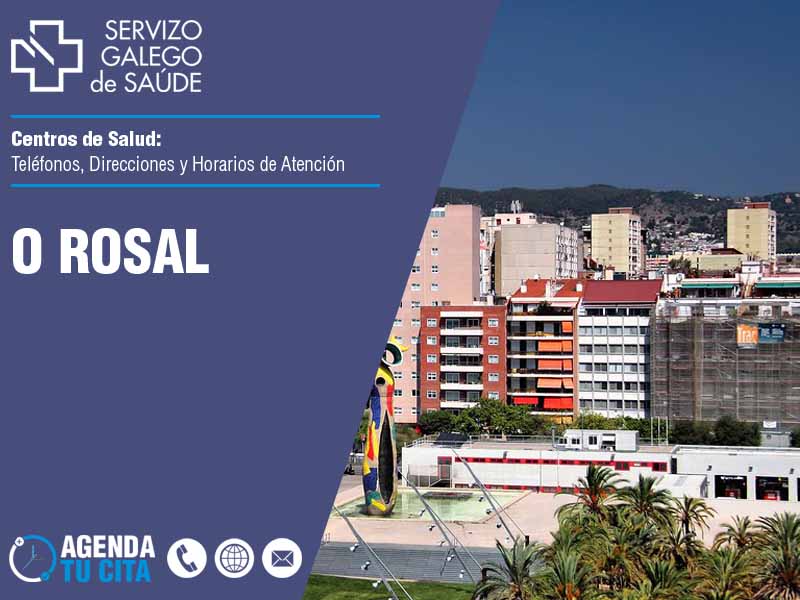 Centros de Salud en O Rosal - Telfonos, Direcciones y Horarios de Atencin