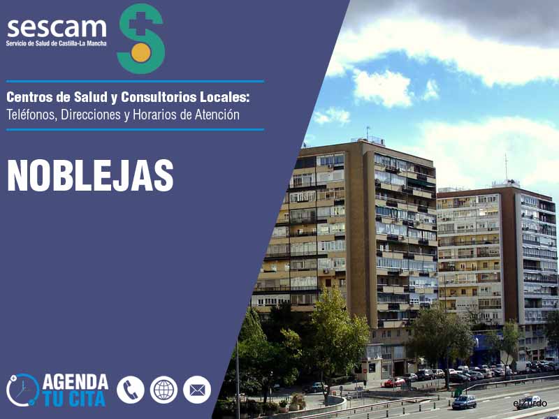 Centros de Salud en Noblejas - Telfonos, Direcciones y Horarios de Atencin