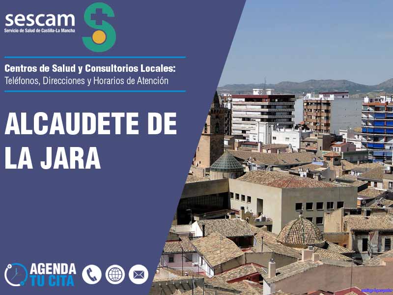 Centros de Salud en Alcaudete de la Jara - Telfonos, Direcciones y Horarios de Atencin