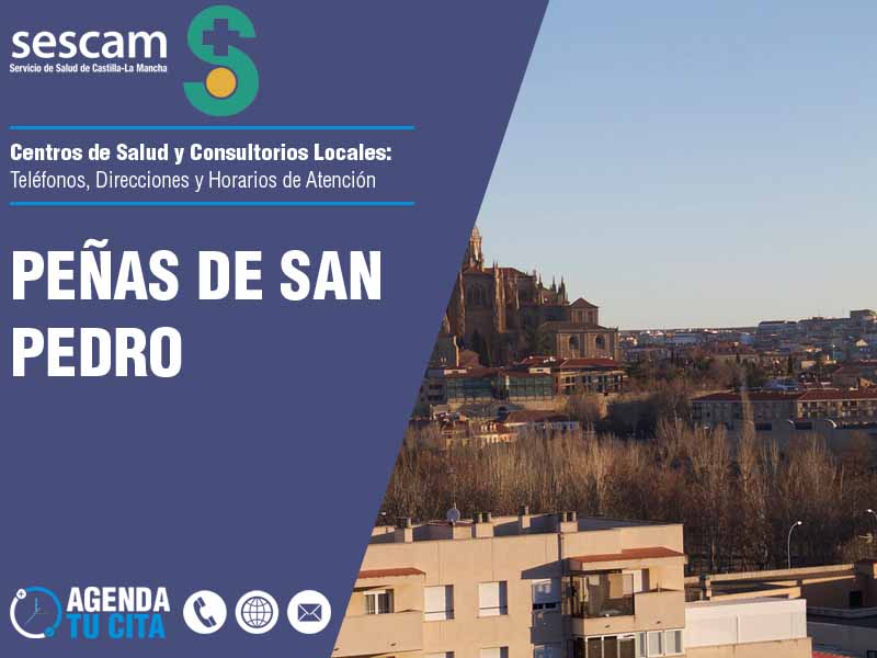 Centros de Salud en Peñas de San Pedro - Telfonos, Direcciones y Horarios de Atencin