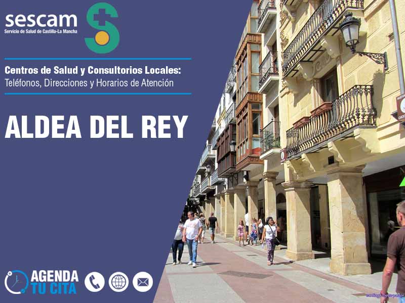 Centros de Salud en Aldea del Rey - Telfonos, Direcciones y Horarios de Atencin