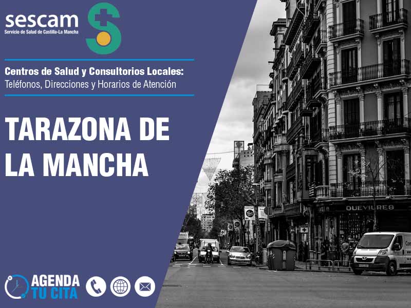 Centros de Salud en Tarazona de la Mancha - Telfonos, Direcciones y Horarios de Atencin