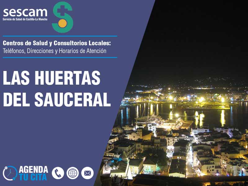 Centros de Salud en Las Huertas del Sauceral - Telfonos, Direcciones y Horarios de Atencin