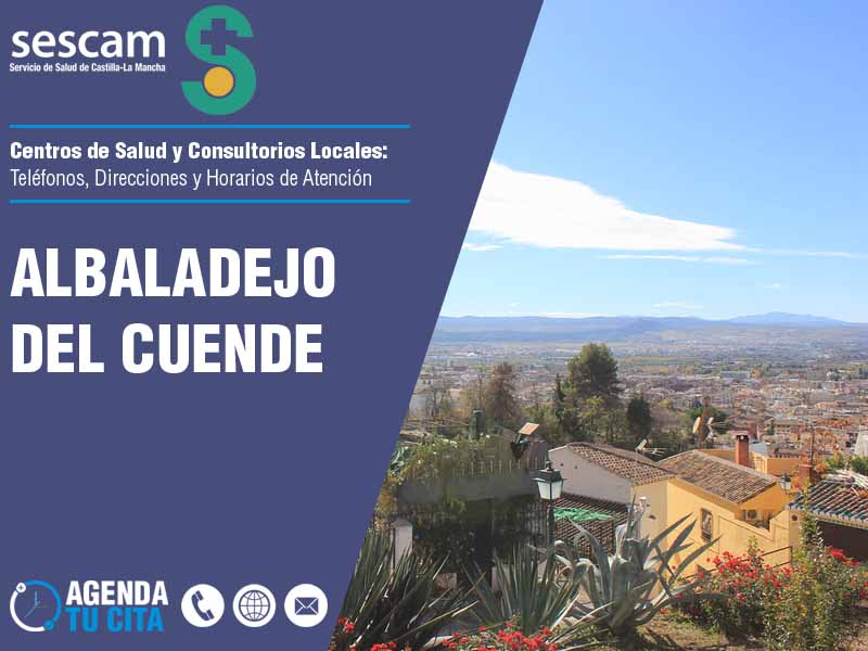 Centros de Salud en Albaladejo del Cuende - Telfonos, Direcciones y Horarios de Atencin