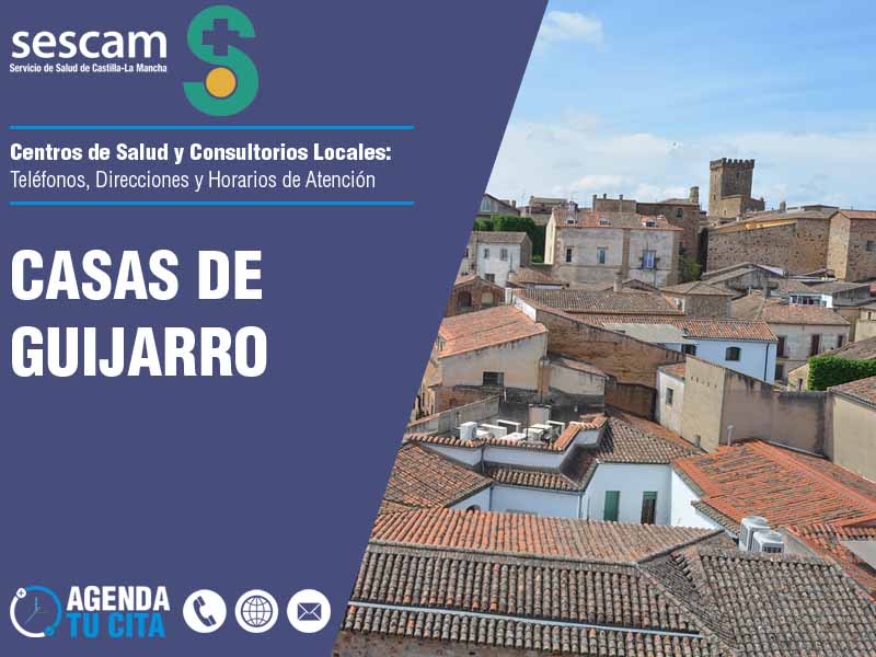 Centros de Salud en Casas de Guijarro - Telfonos, Direcciones y Horarios de Atencin