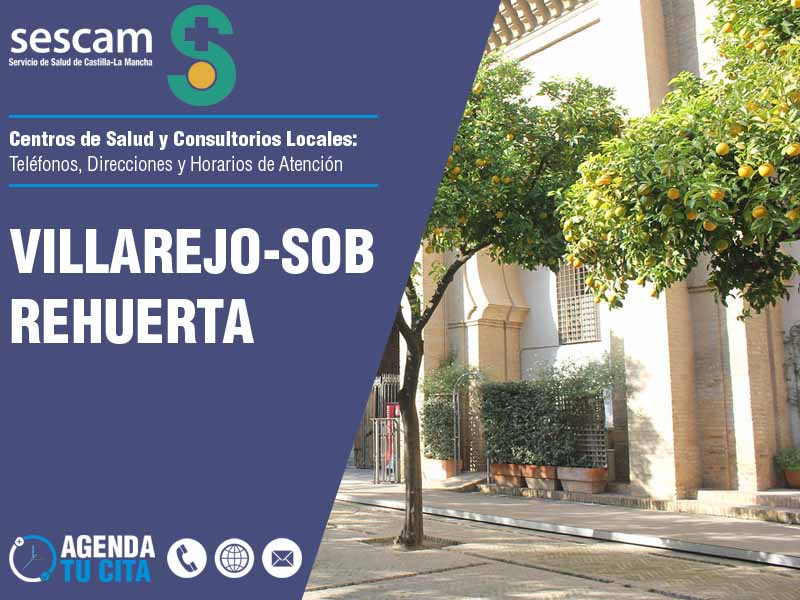 Centros de Salud en Villarejo-Sobrehuerta - Telfonos, Direcciones y Horarios de Atencin