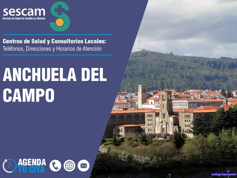 Centros de Salud en Anchuela del Campo - Telfonos, Direcciones y Horarios de Atencin